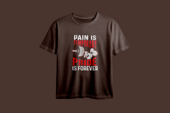 Pain is Temporary Pride is forever Printed Oversized Tee