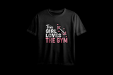 This Girl Loves The Gym Printed Oversized Tee