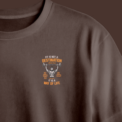 Fit is Not A Destination Way Of Life Printed Oversized Tee