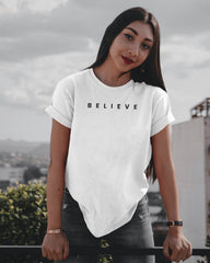 Believe Printed T -Shirt