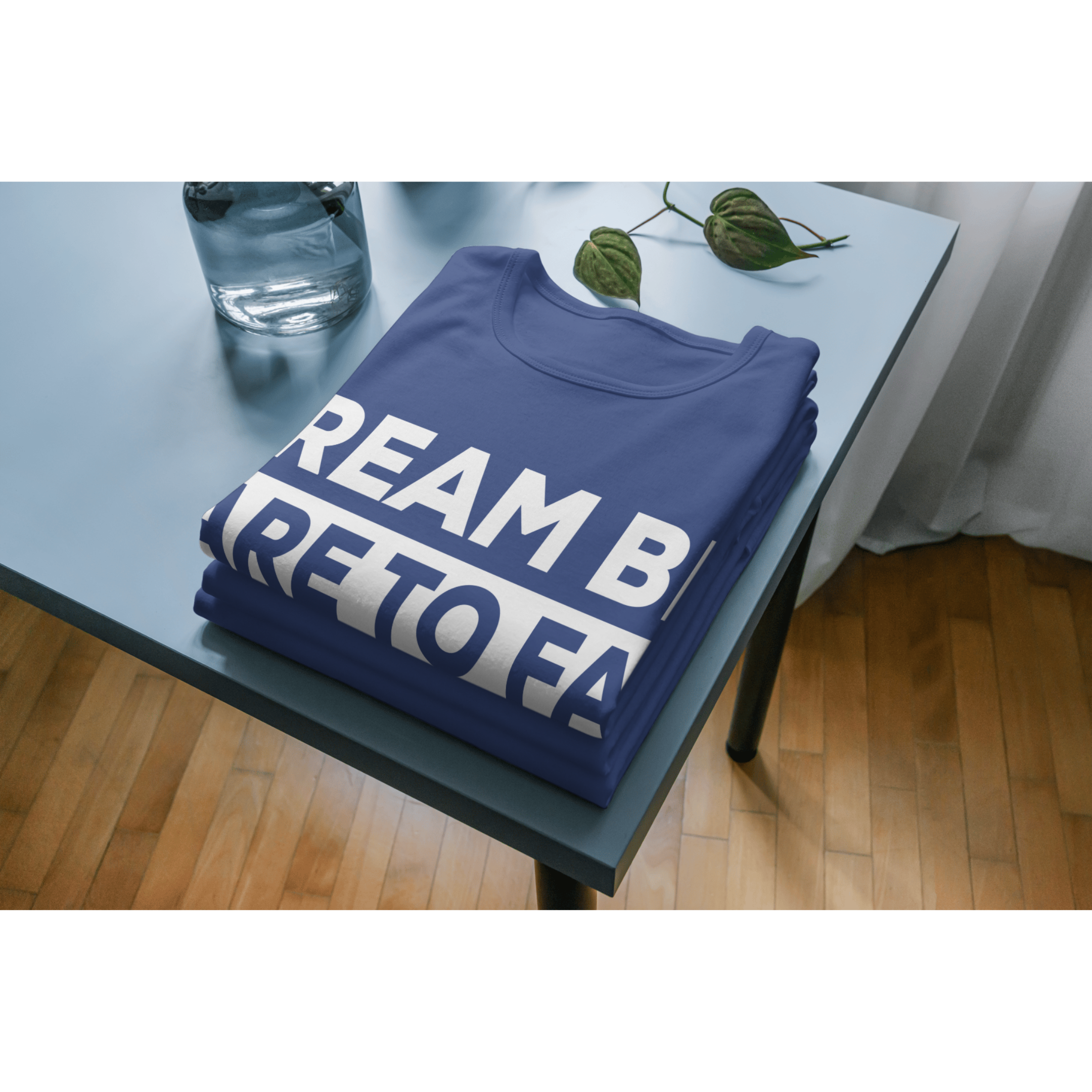 Dream Big Dare to Fail Printed T -Shirt