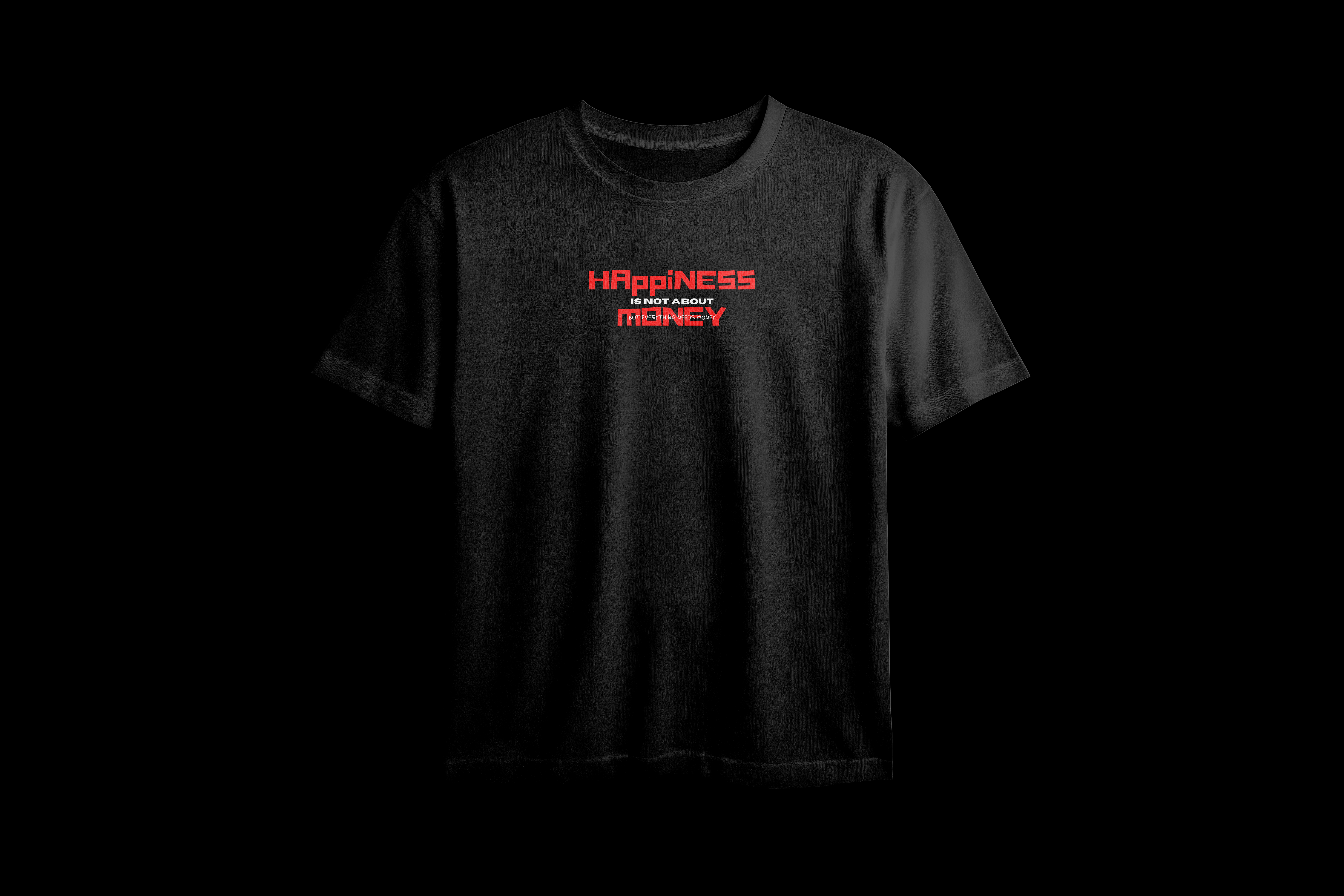 Happiness is not about Money Printed Oversized Tee