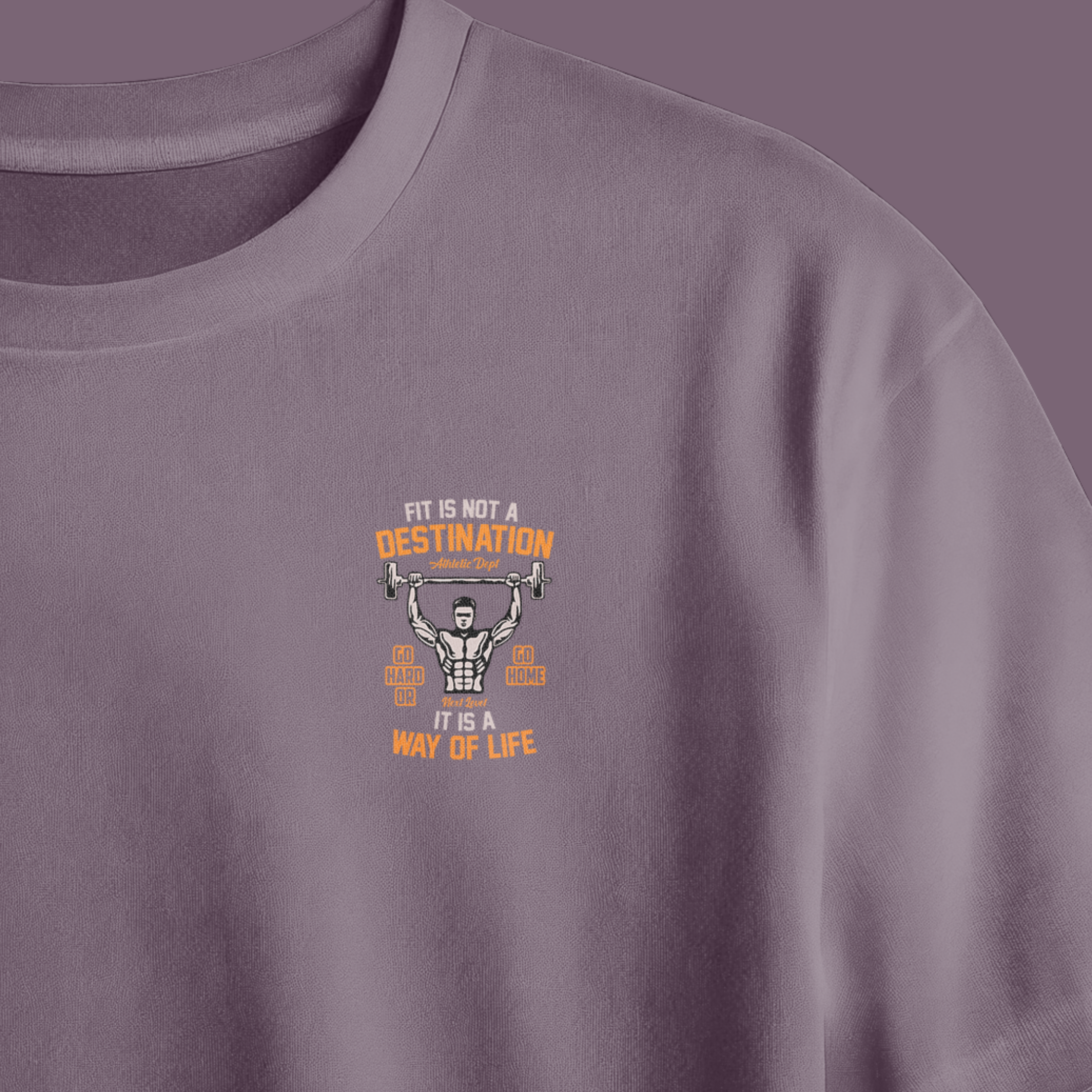 Fit is Not A Destination Way Of Life Printed Oversized Tee