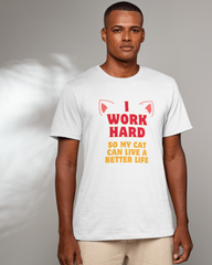 Work Hard For My Cat Regular Printed Tee