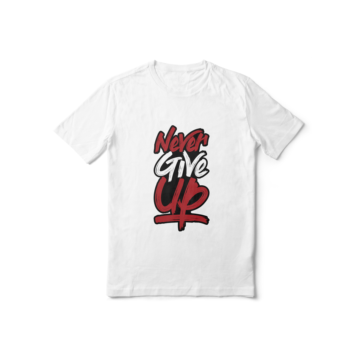 Never Give Up Regular Printed Tee