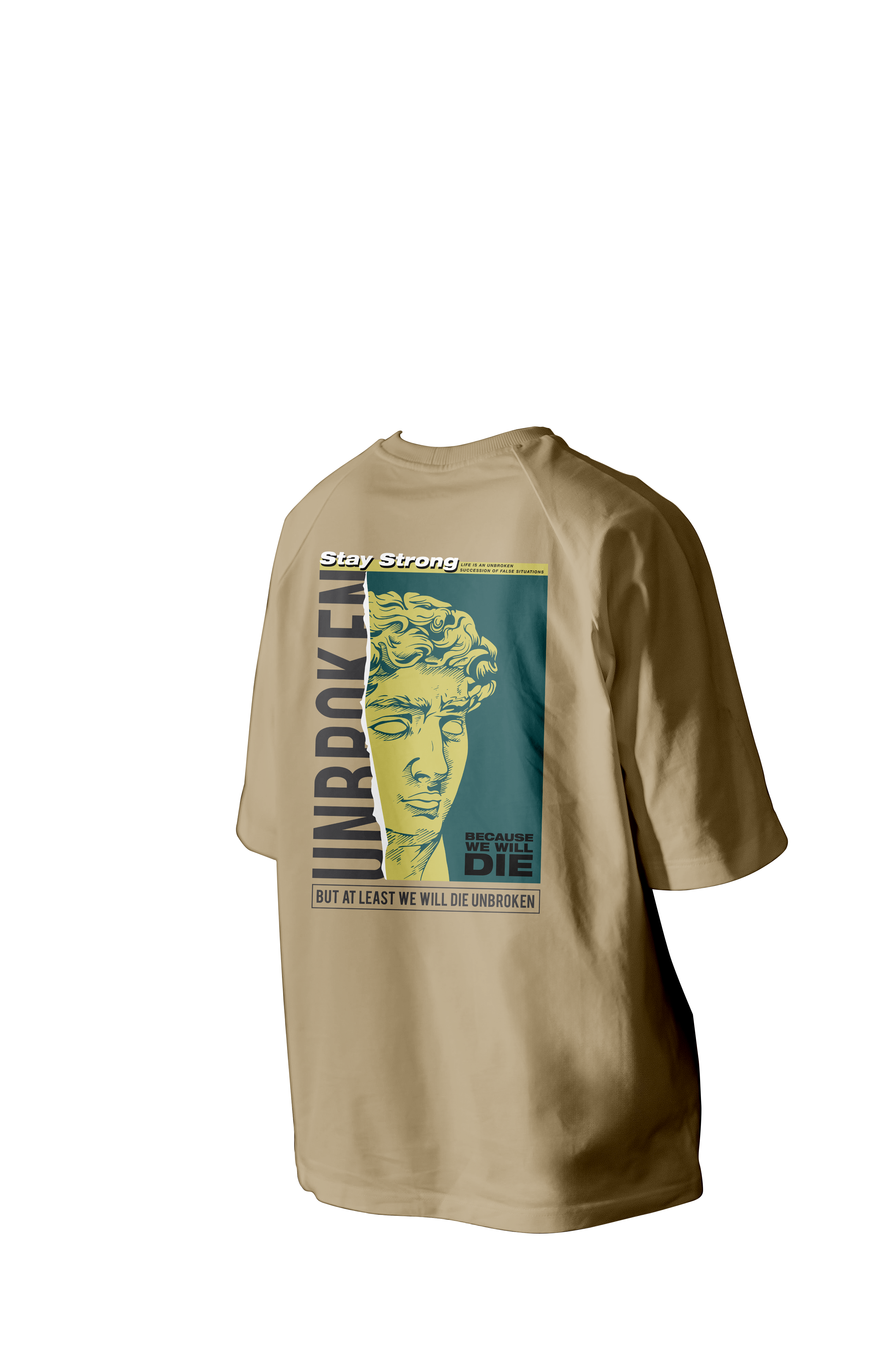 Stay Strong Unbroken Printed Oversized Tee