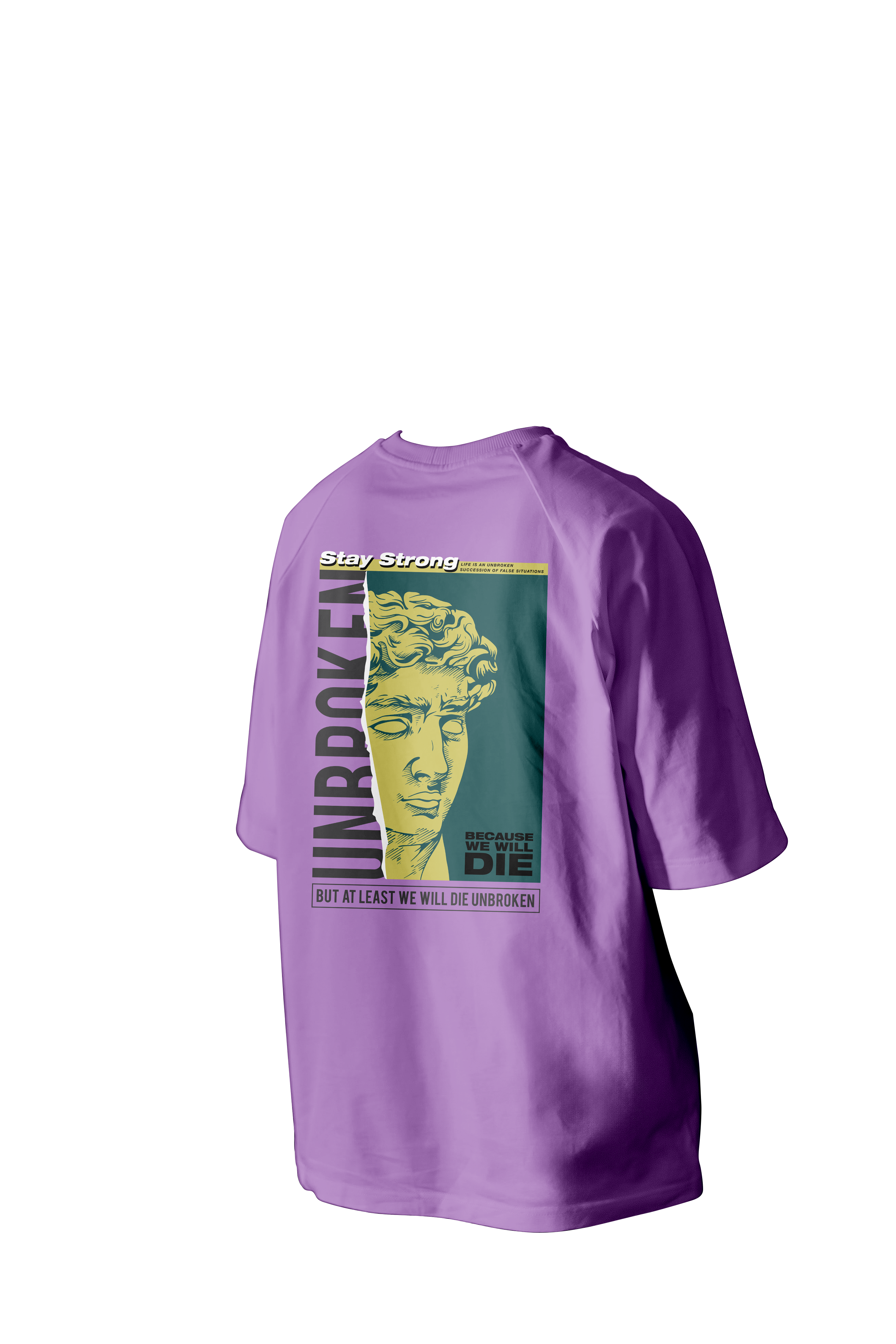 Stay Strong Unbroken Printed Oversized Tee