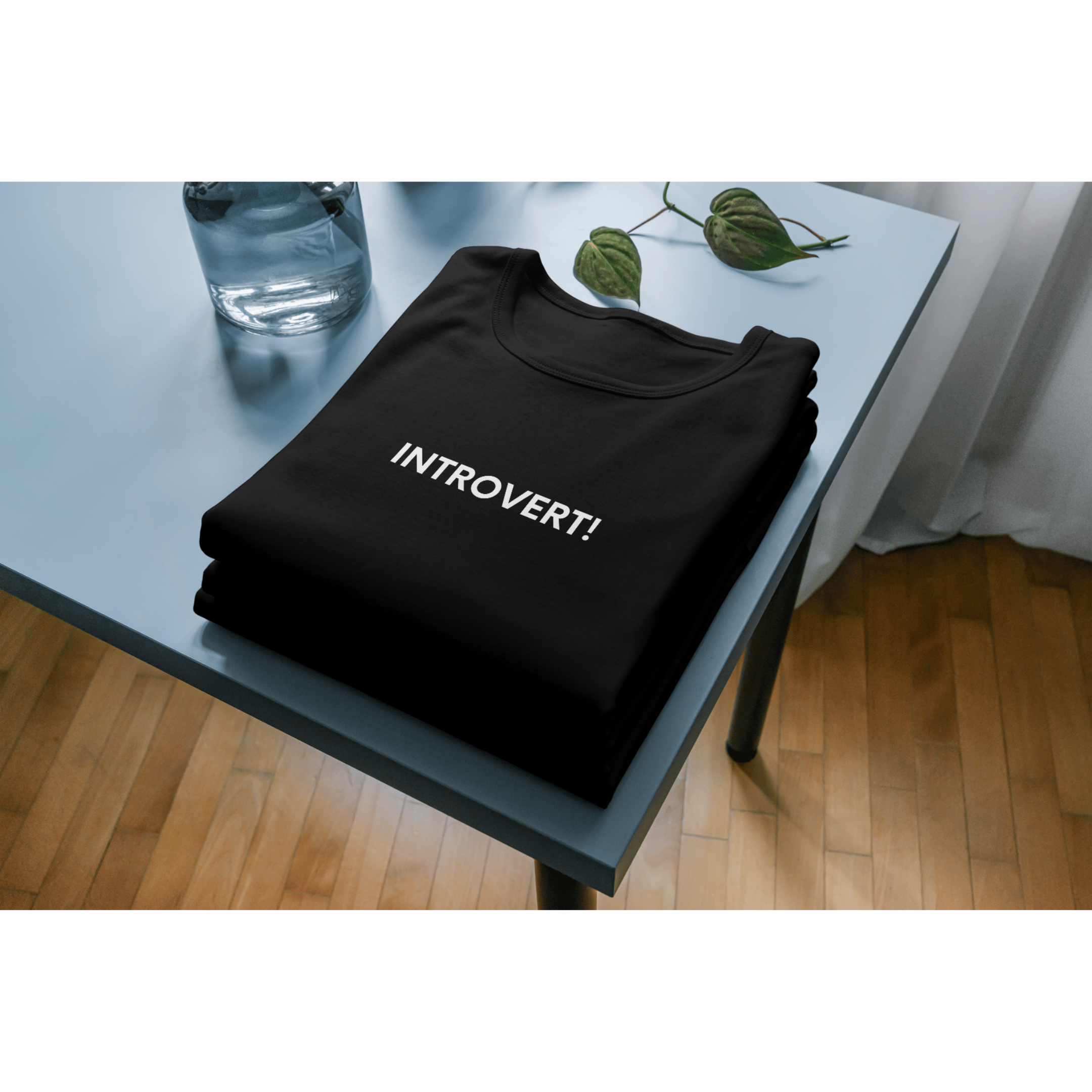 Introvert! Printed T -Shirt
